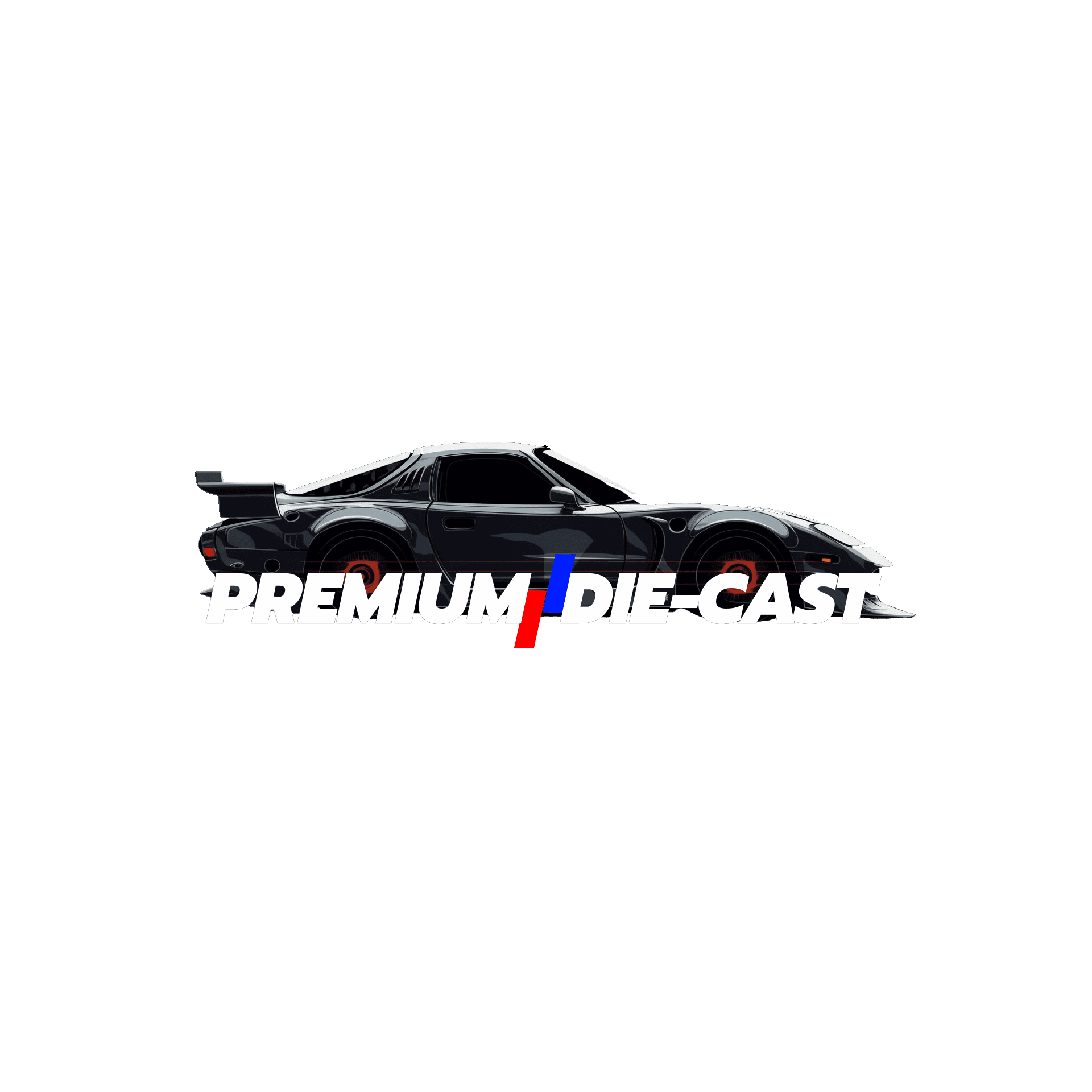 Premium Die-Cast